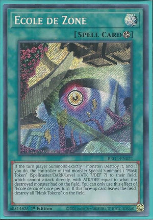 Yugioh - Ecole de Zone *Secret Rare* BROL-EN021 (NM/M)