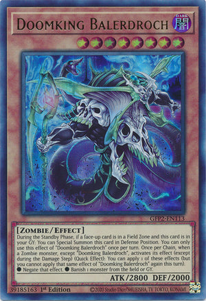 Yugioh - Doomking Balerdroch *Ultra Rare* GFP2-EN113 (NM)